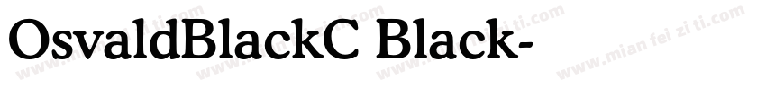 OsvaldBlackC Black字体转换